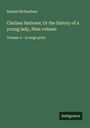 Samuel Richardson: Clarissa Harlowe; Or the history of a young lady, Nine volume, Buch