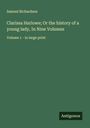 Samuel Richardson: Clarissa Harlowe; Or the history of a young lady, In Nine Volumes, Buch