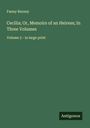 Fanny Burney: Cecilia; Or, Memoirs of an Heiress; In Three Volumes, Buch