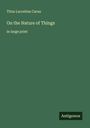 Titus Lucretius Carus: On the Nature of Things, Buch