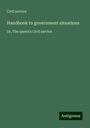 Civil Service: Handbook to government situations, Buch