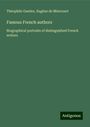 Théophile Gautier: Famous French authors, Buch