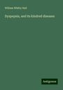 William Whitty Hall: Dyspepsia, and its kindred diseases, Buch