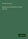 Mansfield Merriman: Elements of the Method of Least Squares, Buch