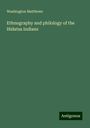 Washington Matthews: Ethnography and philology of the Hidatsa Indians, Buch