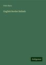 Peter Burn: English Border Ballads, Buch