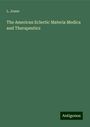 L. Jones: The American Eclectic Materia Medica and Therapeutics, Buch