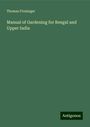 Thomas Firminger: Manual of Gardening for Bengal and Upper India, Buch