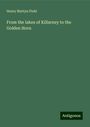 Henry Martyn Field: From the lakes of Killarney to the Golden Horn, Buch