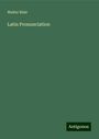 Walter Blair: Latin Pronunciation, Buch