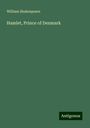 William Shakespeare: Hamlet, Prince of Denmark, Buch