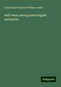 Llewellynn Frederick William Jewitt: Half-hours among some English antiquities, Buch