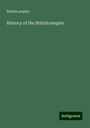 British Empire: History of the British empire, Buch