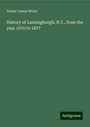 Arthur James Weise: History of Lansingburgh, N.Y., from the year 1670 to 1877, Buch