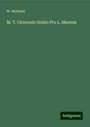 W. Heitland: M. T. Ciceronis Oratio Pro L. Murena, Buch