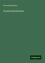 Harriet Martineau: Household Education, Buch