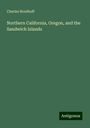 Charles Nordhoff: Northern California, Oregon, and the Sandwich Islands, Buch