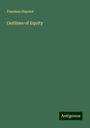 Freeman Haynes: Outlines of Equity, Buch