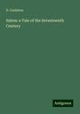 D. Castleton: Salem: a Tale of the Seventeenth Century, Buch