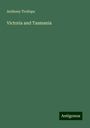 Anthony Trollope: Victoria and Tasmania, Buch