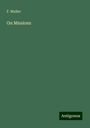 F. Muller: On Missions, Buch