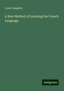 Louis Fasquelle: A New Method of Learning the French Language, Buch