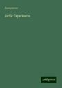 Anonymous: Arctic Experiences, Buch