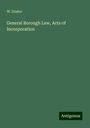 W. Doster: General Borough Law, Acts of Incorporation, Buch