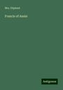 Oliphant: Francis of Assisi, Buch