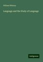 William Whitney: Language and the Study of Language, Buch