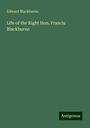 Edward Blackburne: Life of the Right Hon. Francis Blackburne, Buch