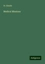 Elmslie: Medical Missions, Buch