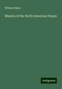 William Gilpin: Mission of the North American People, Buch