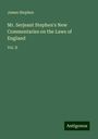 James Stephen: Mr. Serjeant Stephen's New Commentaries on the Laws of England, Buch