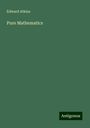 Edward Atkins: Pure Mathematics, Buch