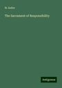 M. Sadler: The Sacrament of Responsibility, Buch