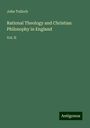 John Tulloch: Rational Theology and Christian Philosophy in England, Buch