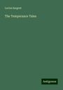 Lucius Sargent: The Temperance Tales, Buch