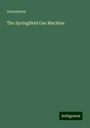 Anonymous: The Springfield Gas Machine, Buch