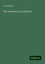 Anonymous: The Aniversary of California, Buch