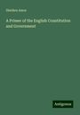 Sheldon Amos: A Primer of the English Constitution and Government, Buch