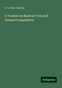 F. A. Gore Ouseley: A Treatise on Musical Form and General Composition, Buch