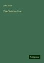 John Keble: The Christian Year, Buch