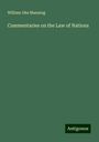 William Oke Manning: Commentaries on the Law of Nations, Buch