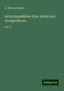 D. Murray Smith: Arctic Expeditions from British and Foreign Shores, Buch