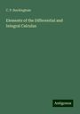 C. P. Buckingham: Elements of the Differential and Integral Calculus, Buch