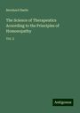 Bernhard Baehr: The Science of Therapeutics Acoording to the Principles of Homoeopathy, Buch