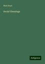 Mark Boyd: Social Gleanings, Buch