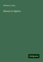 William G. Peck: Manual of Algebra, Buch