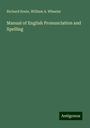 Richard Soule: Manual of English Pronunciation and Spelling, Buch